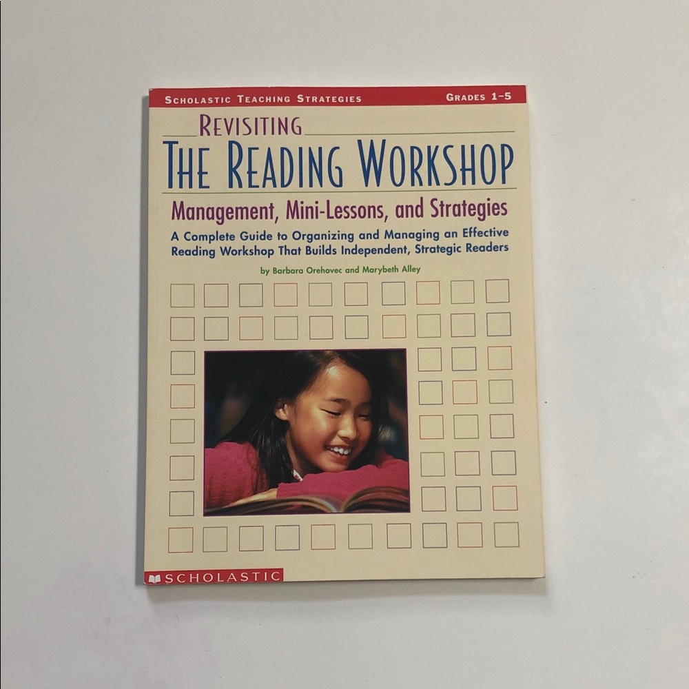 Revisiting The Reading Workshop Grades 1 - 5